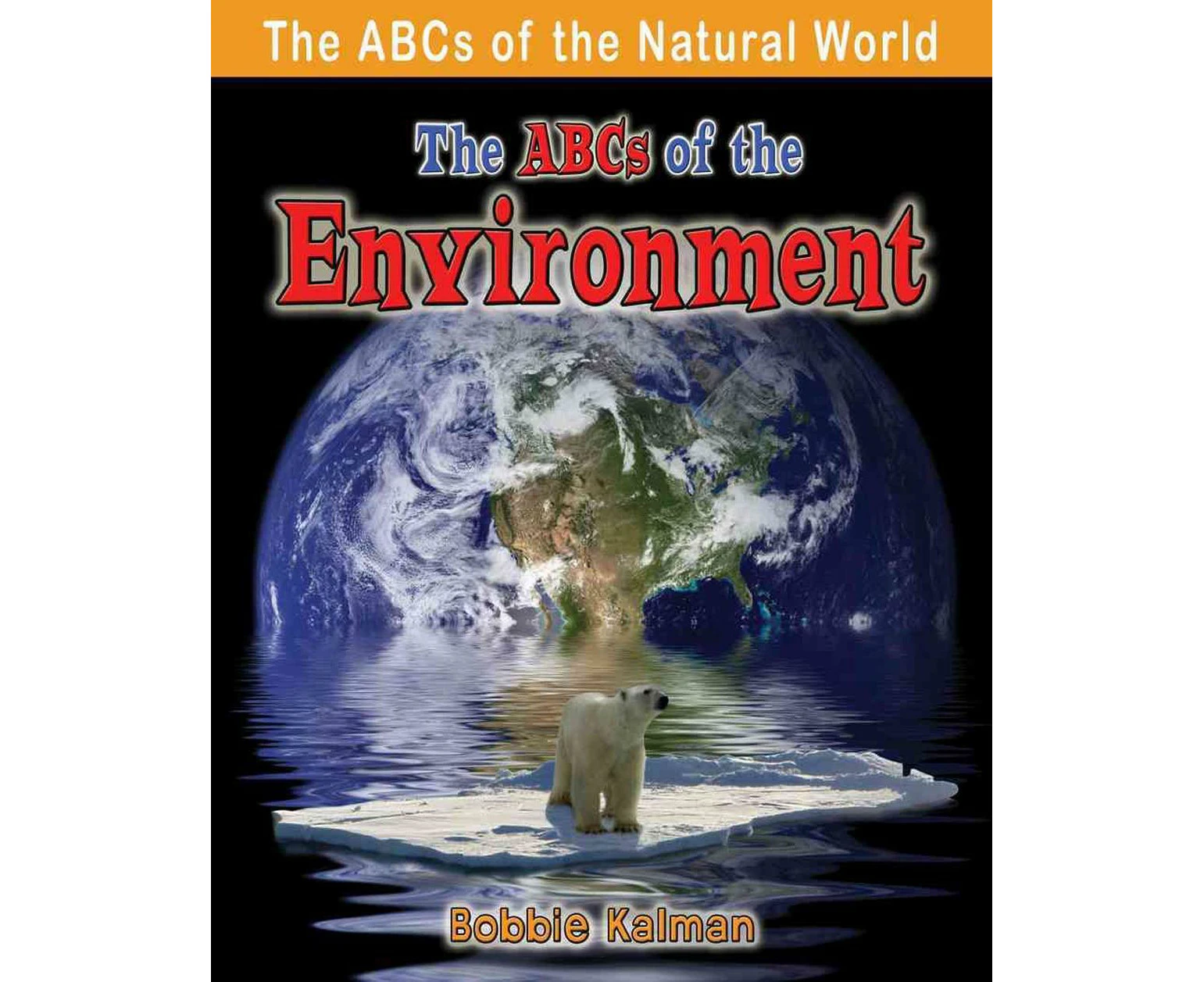 The ABCs of the Environment