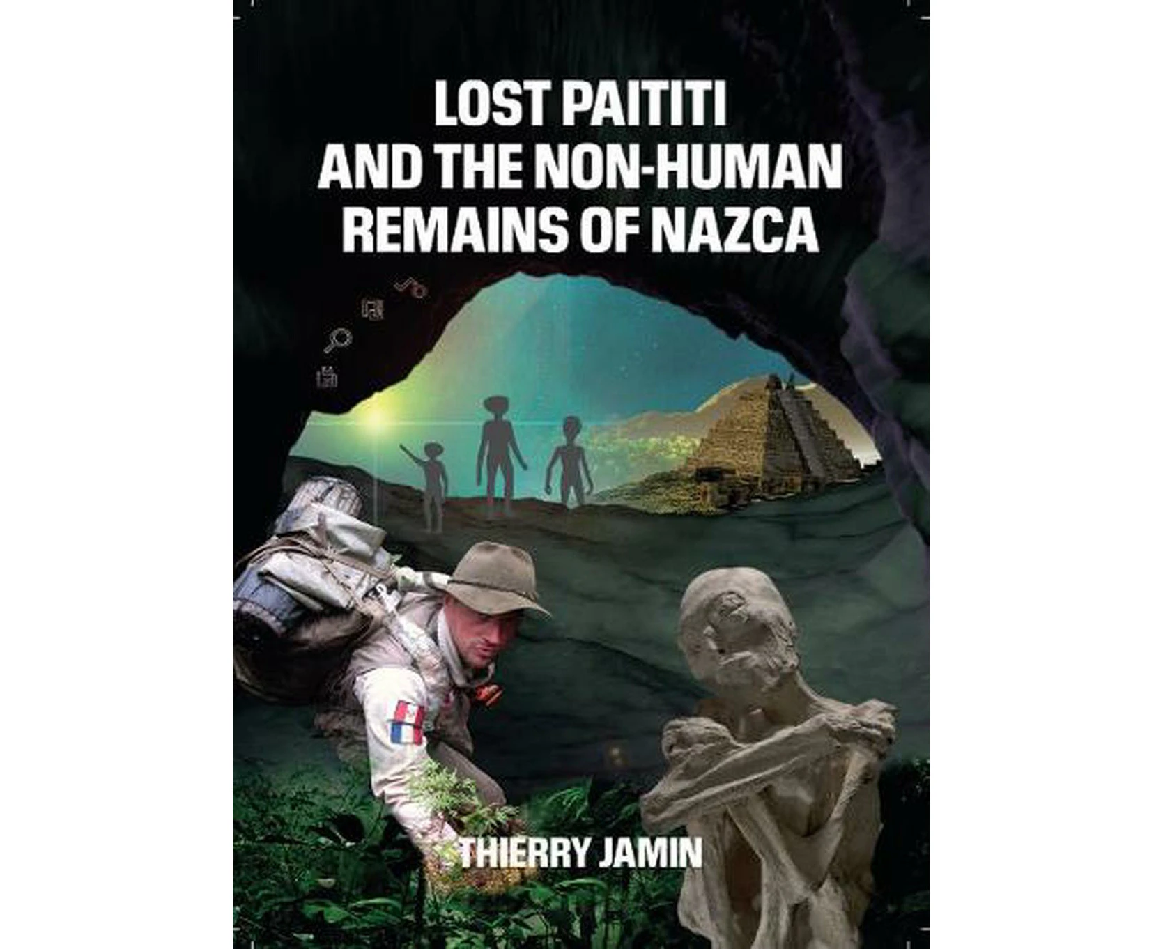 Lost Paititi and the Non-Human Remains of Nazca