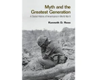 Myth and the Greatest Generation