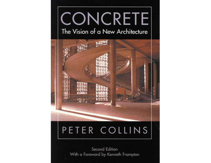 Concrete: The Vision of a New Architecture, Second Edition