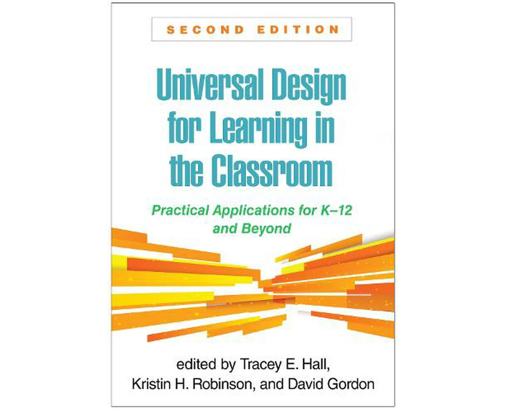 Universal Design for Learning in the Classroom, Second Edition