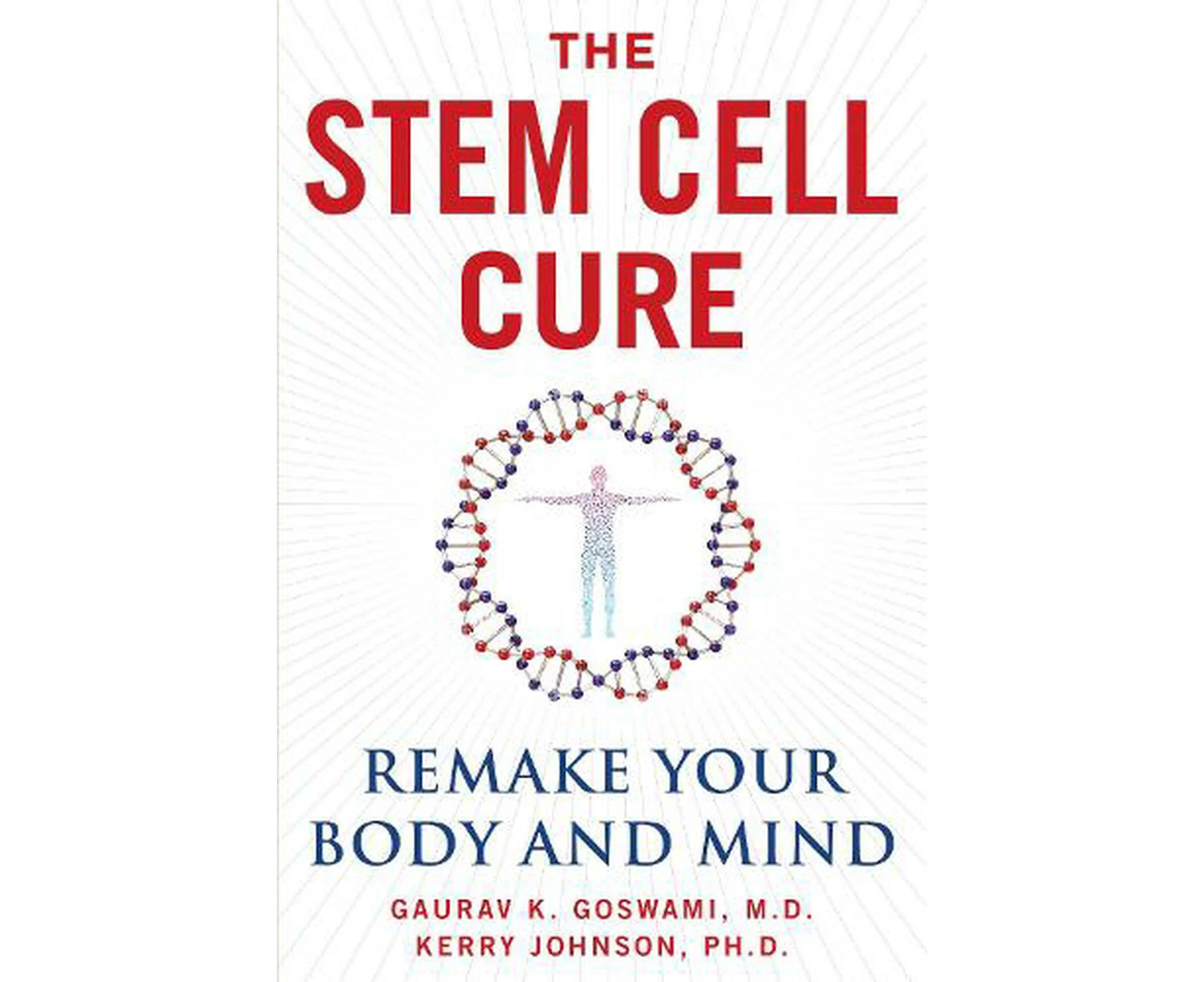 The Stem Cell Cure