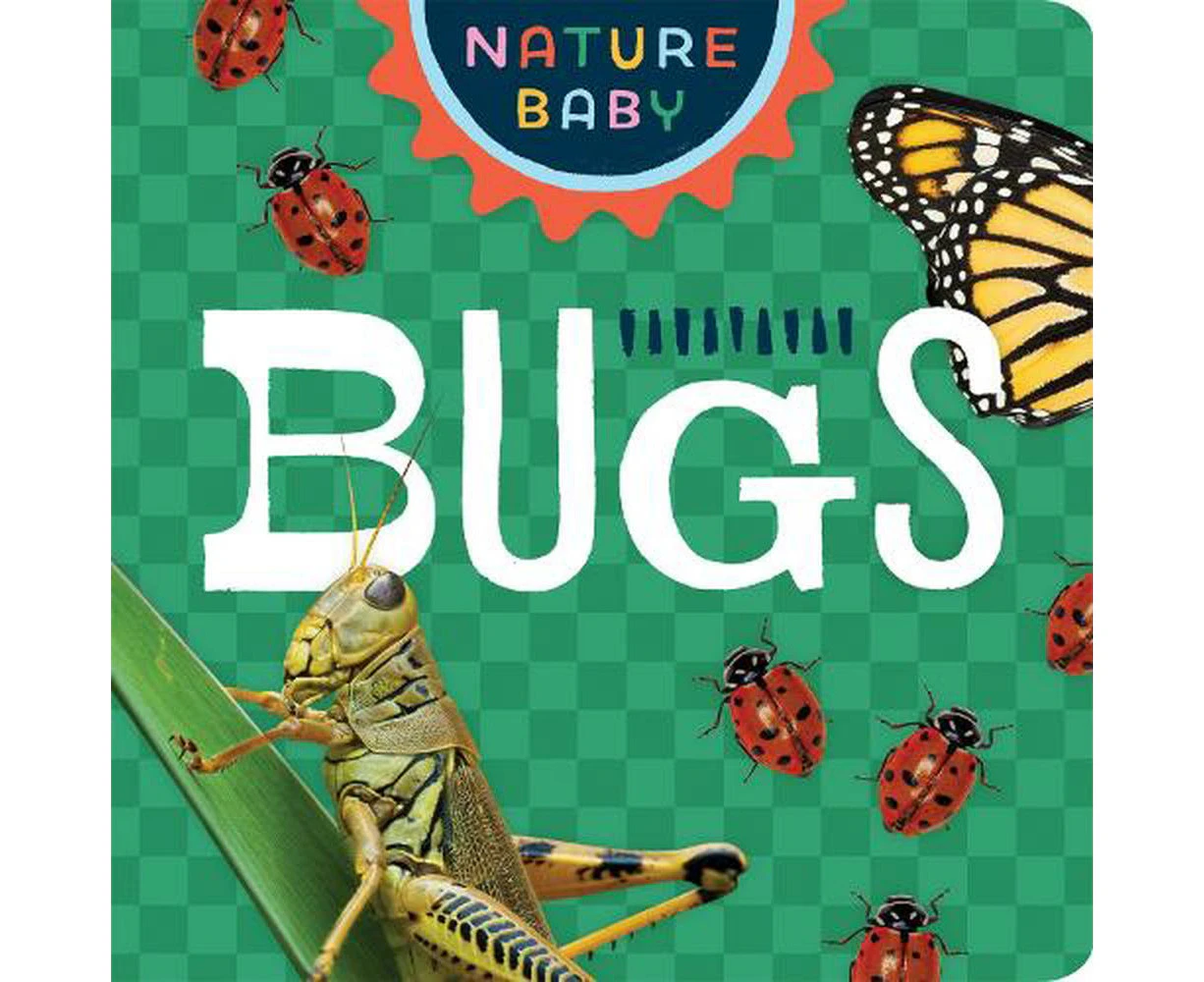 Nature Baby: Bugs & Insects