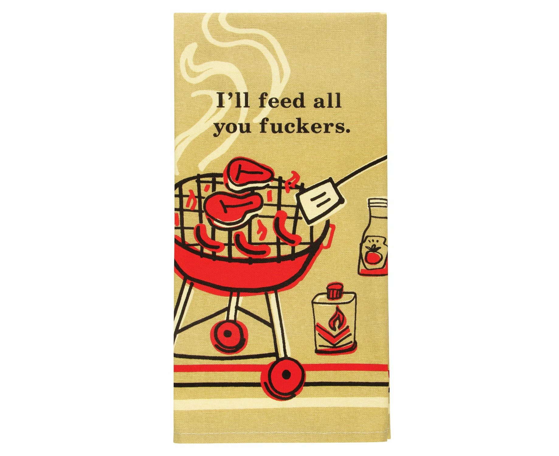 Dish Towel - I'll Feed All You Fu**ers