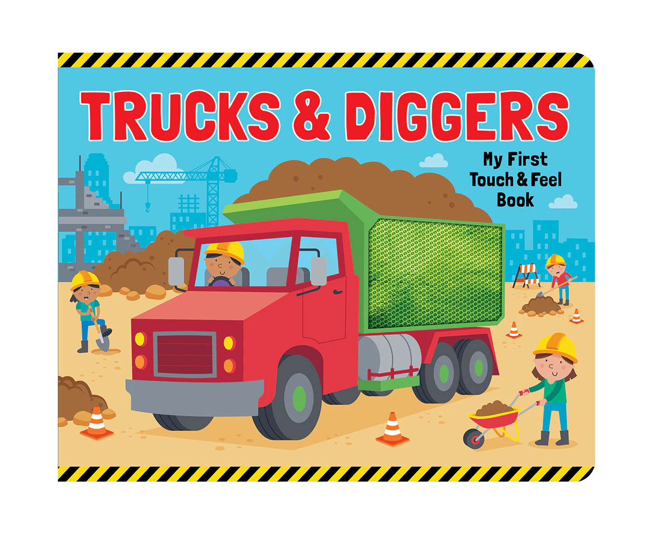 Trucks & Diggers Touch & Feel Board Book