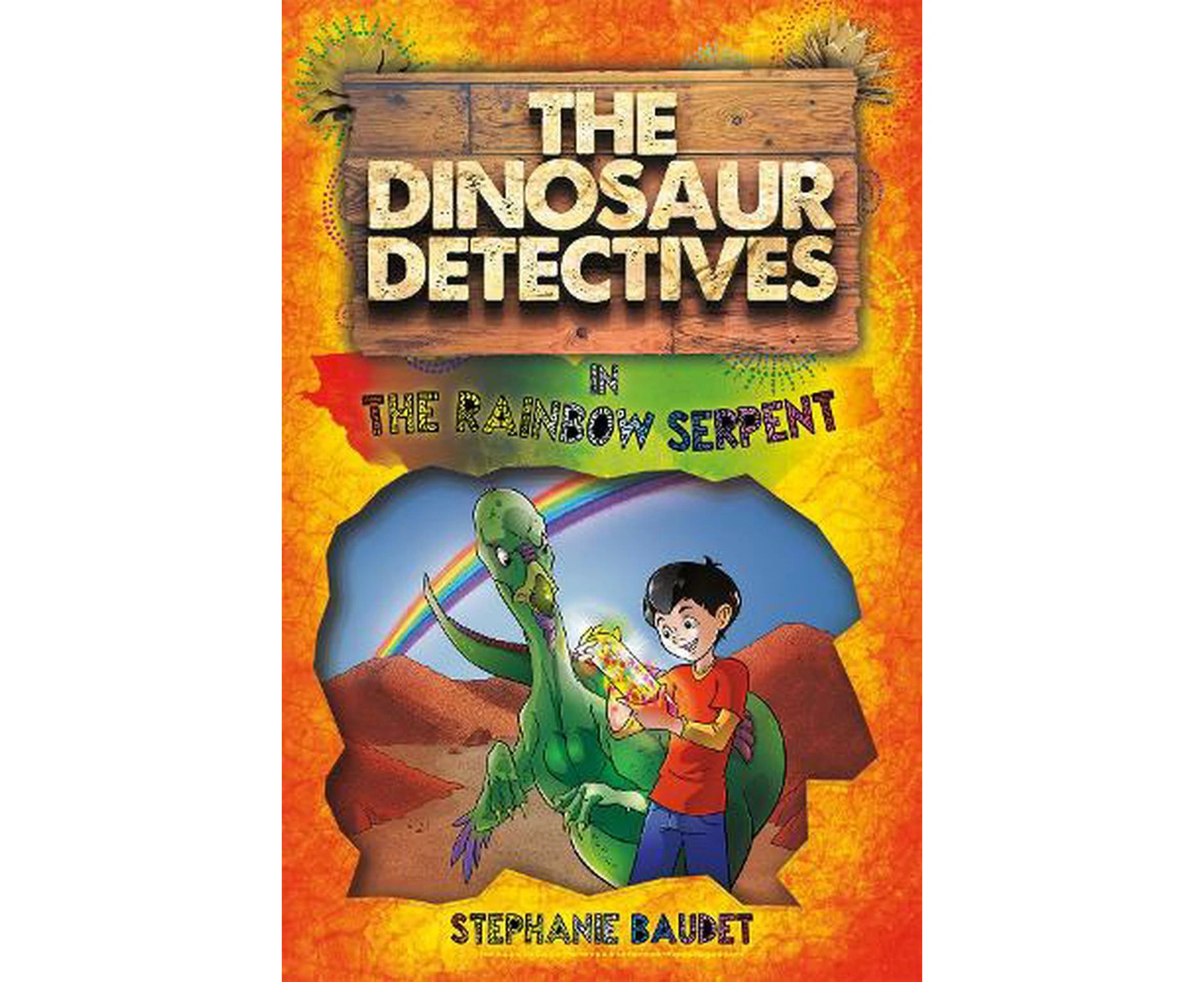 Dinosaur Detectives in the Rainbow Serpent