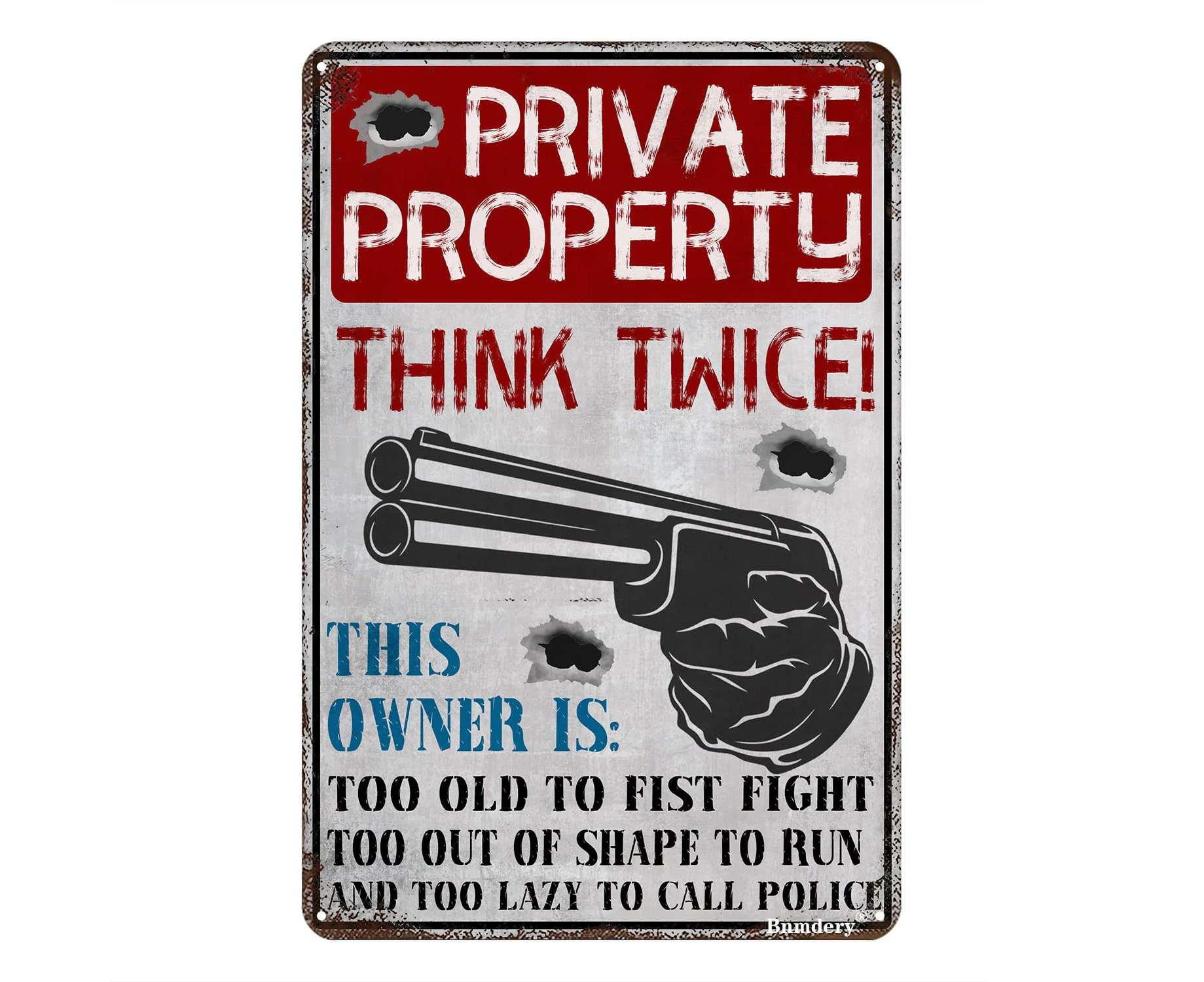 Bnmdery Warning Private Property Think Twice Retro Metal Sign Home Kitchen Bar Cafe Yard Club Cave Wall Decor Vintage Tin Sign 8x12 Inch