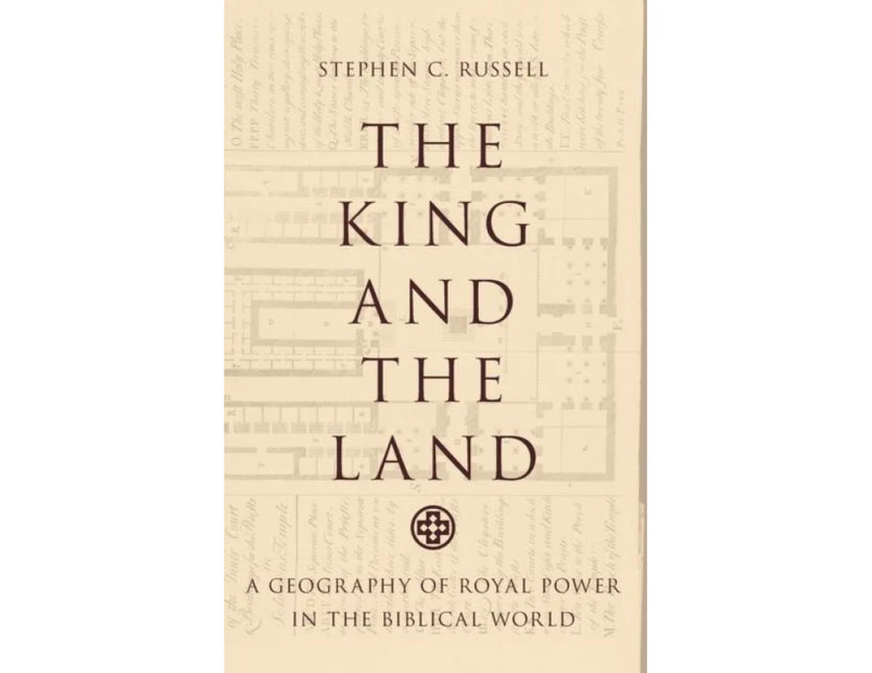 The King and the Land by Russell & Stephen C. Assistant Professor of Ancient History & Assistant Professor of Ancient History & John Jay College & CUNY