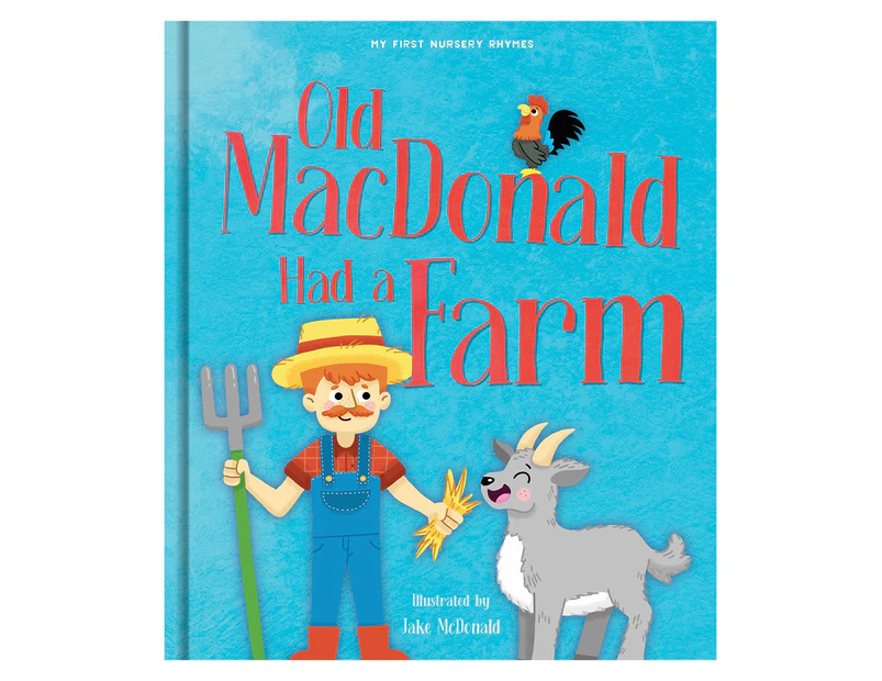 Old MacDonald Had a Farm Nursery Rhyme Picture Book by Jake McDonald