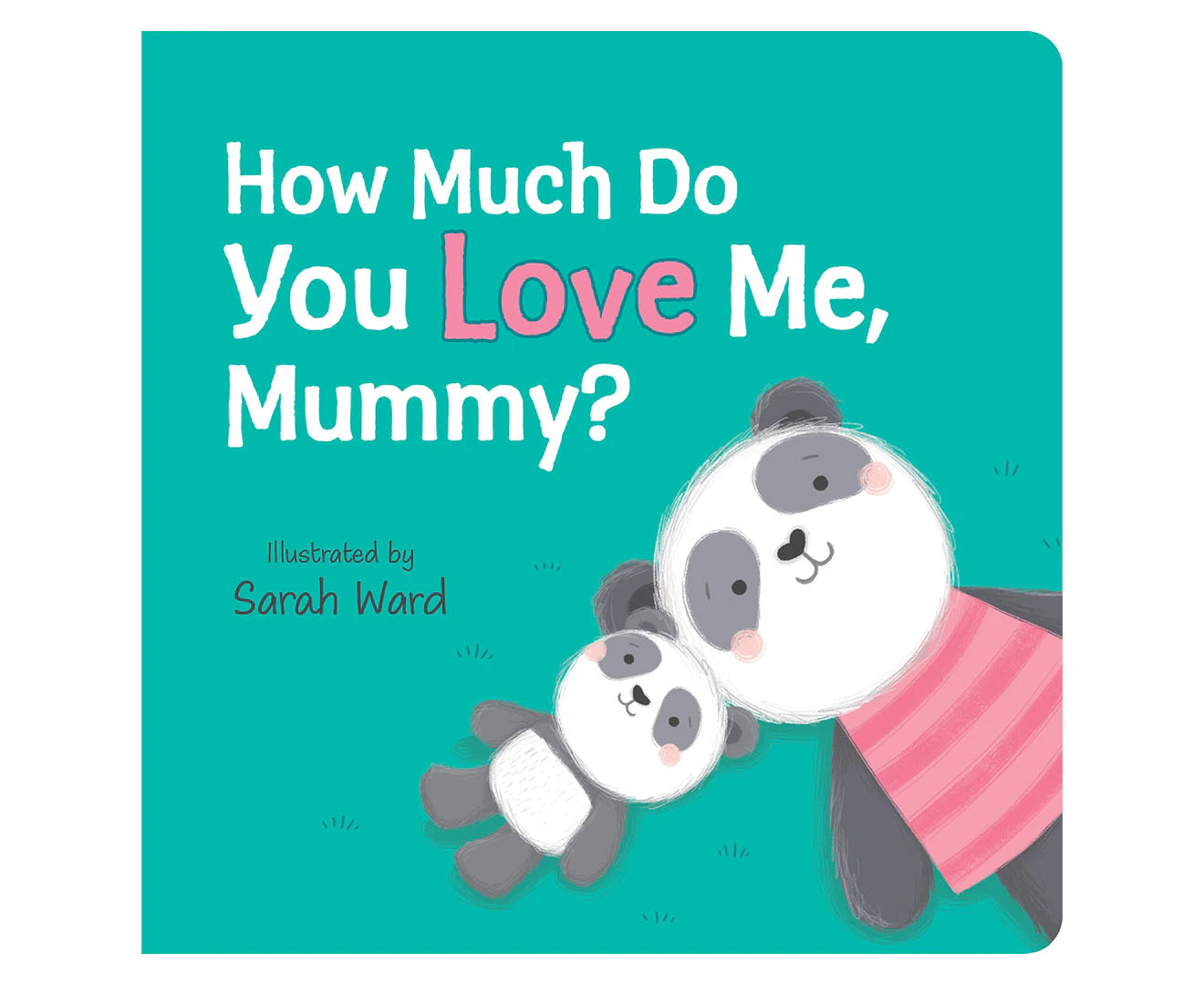 How Much Do You Love Me, Mummy?