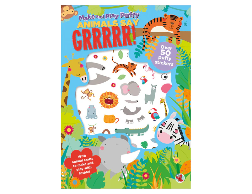 Animals Say Grrr Puffy Sticker Activity Book