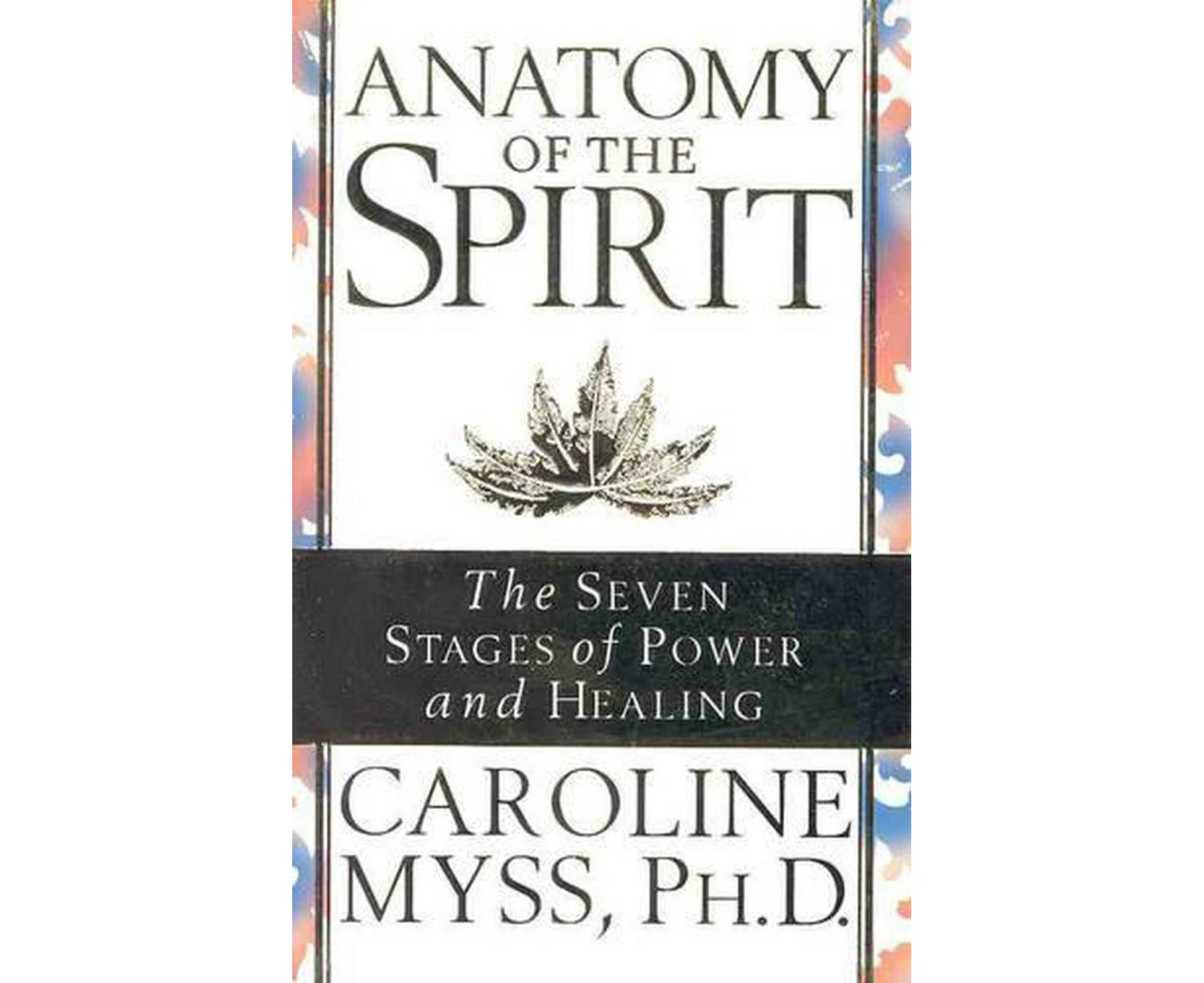 Anatomy Of The Spirit