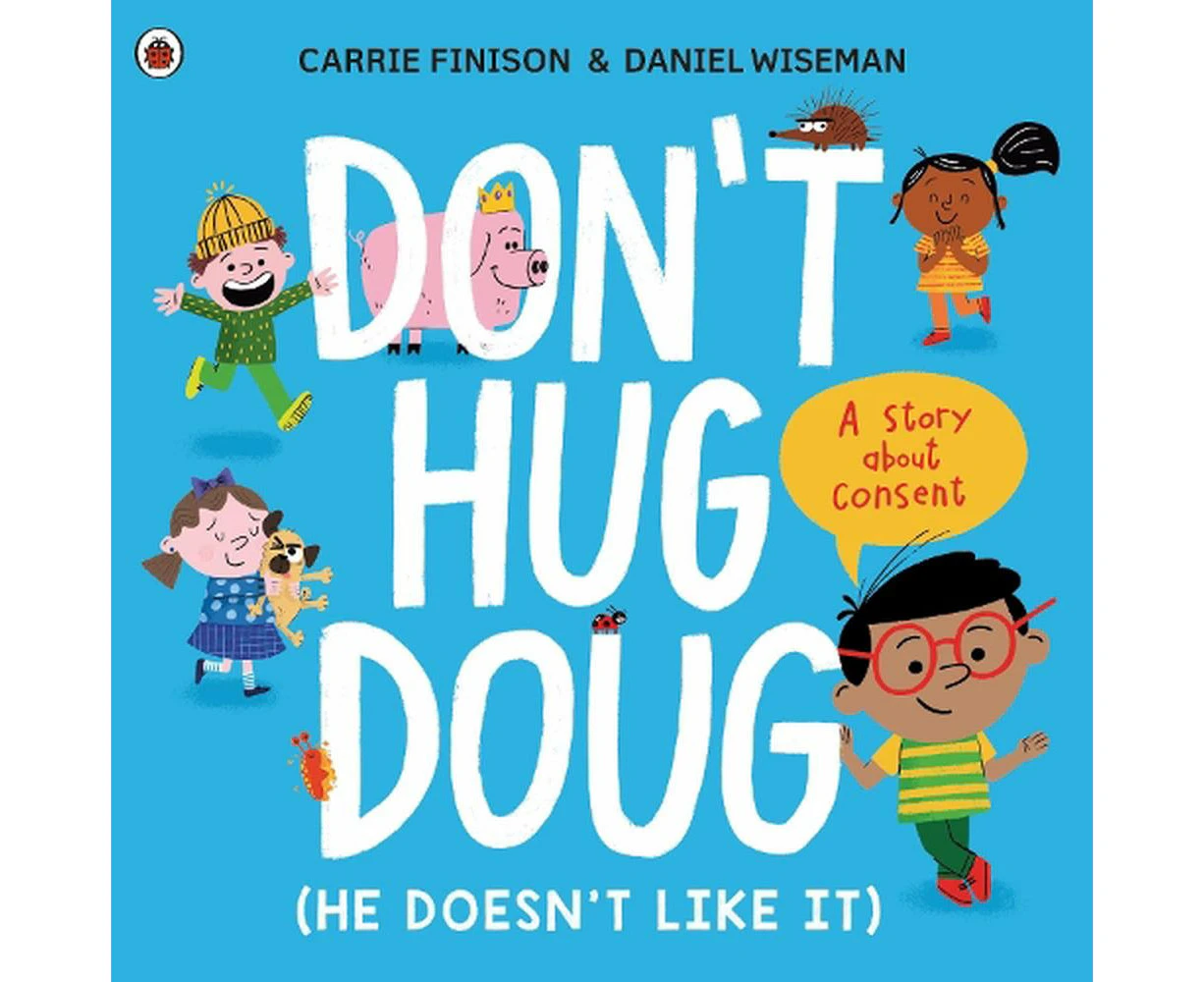 Don't Hug Doug (He Doesn't Like It)