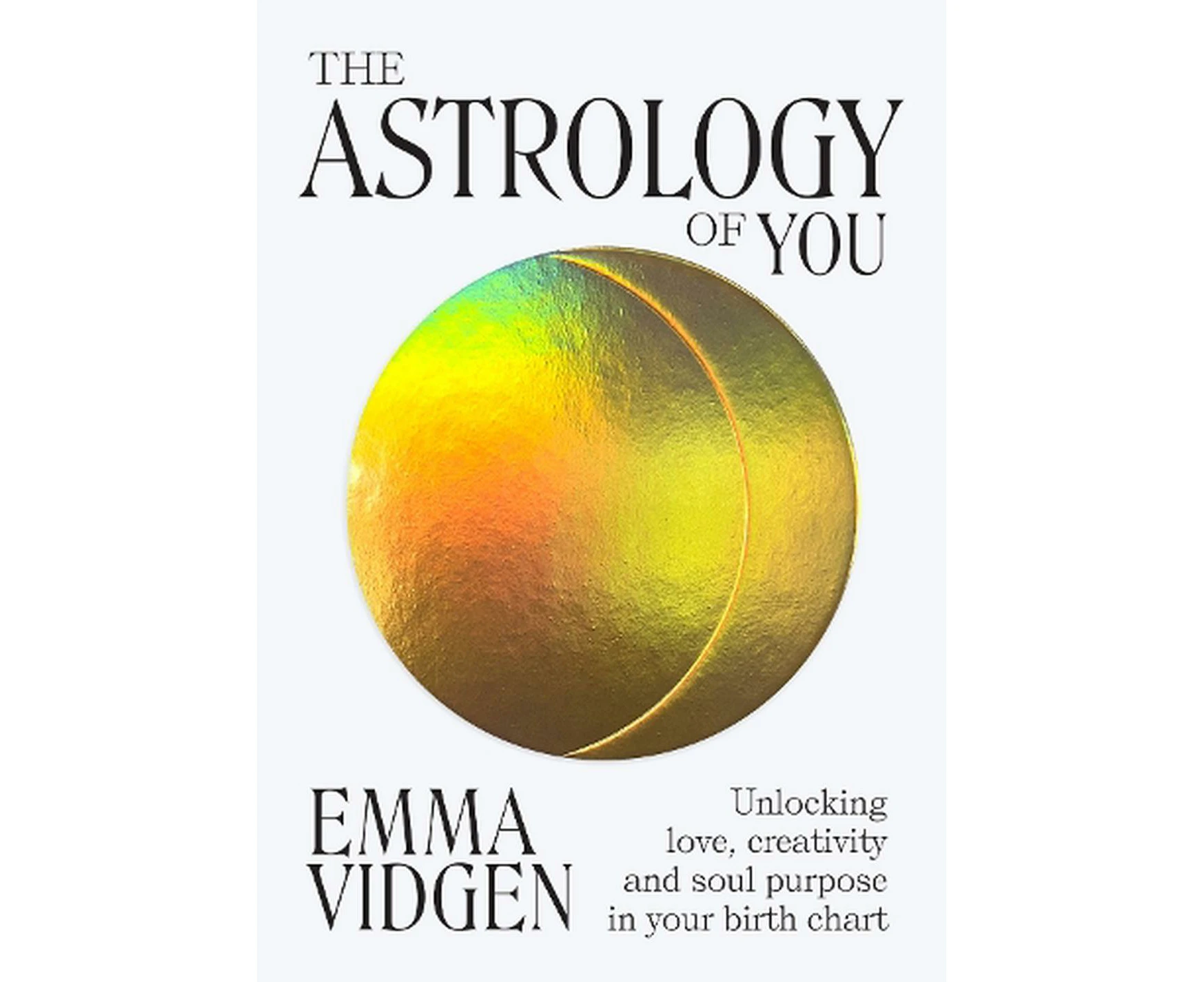 The Astrology of You