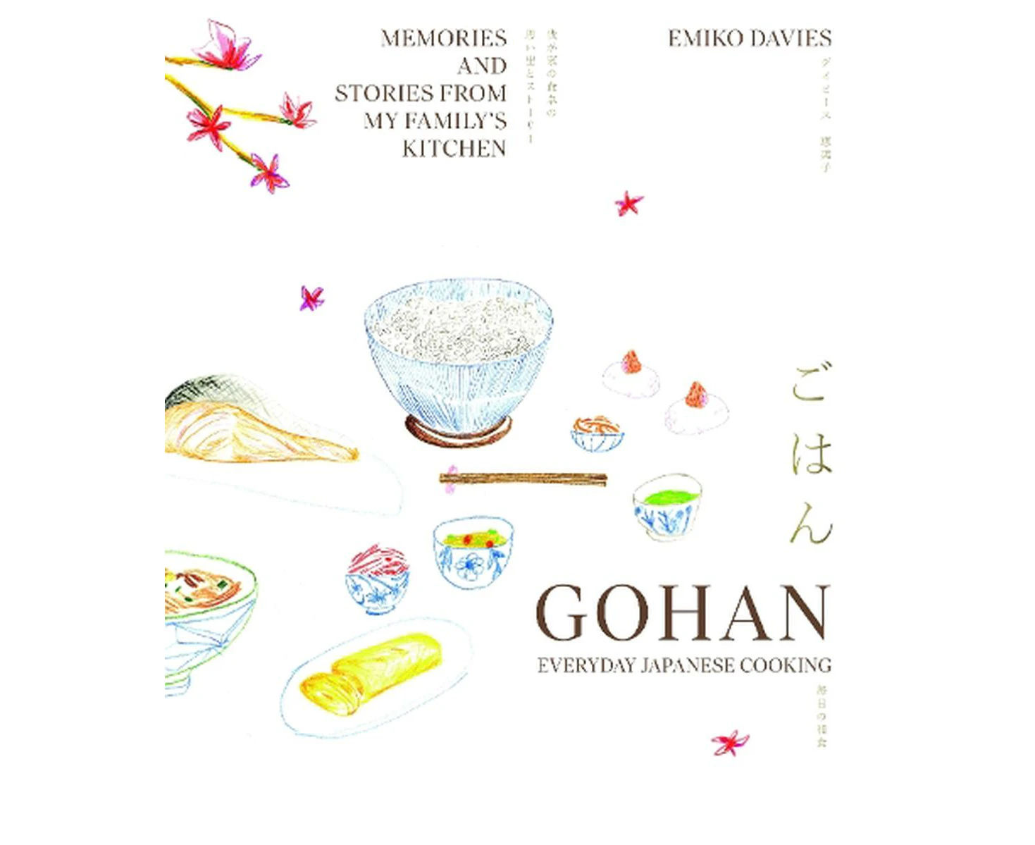 Gohan: Everyday Japanese Cooking