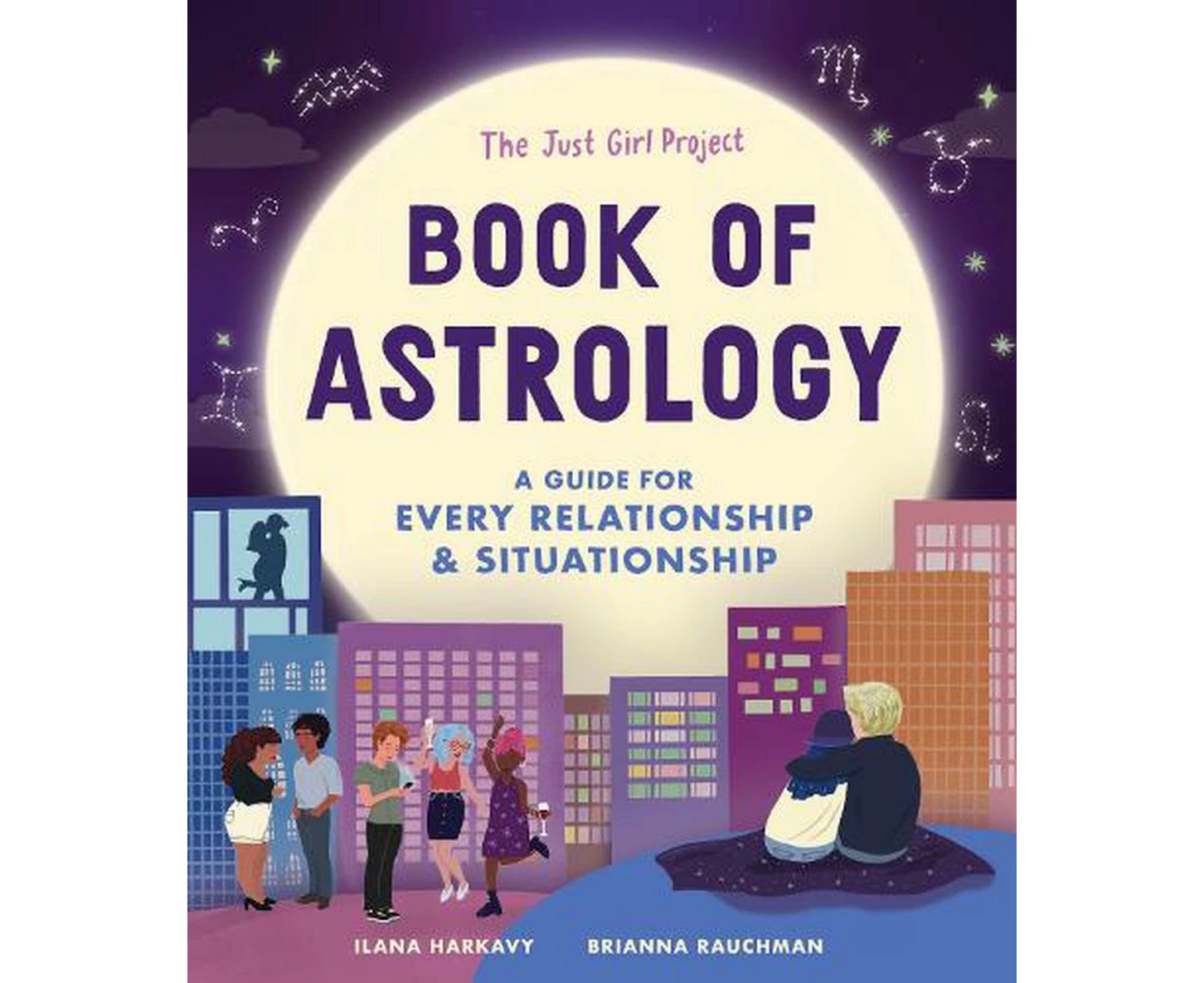 The Just Girl Project Book of Astrology