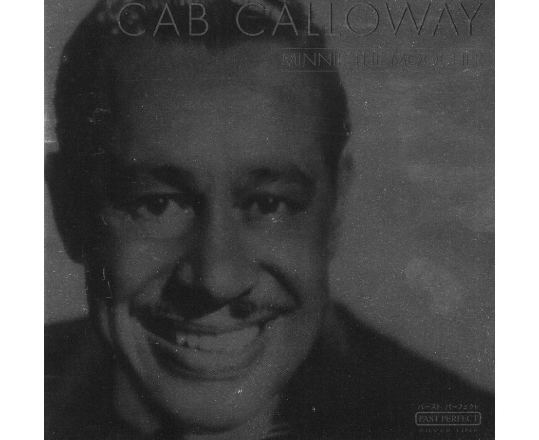 Cab Calloway - Minnie The Moocher CD