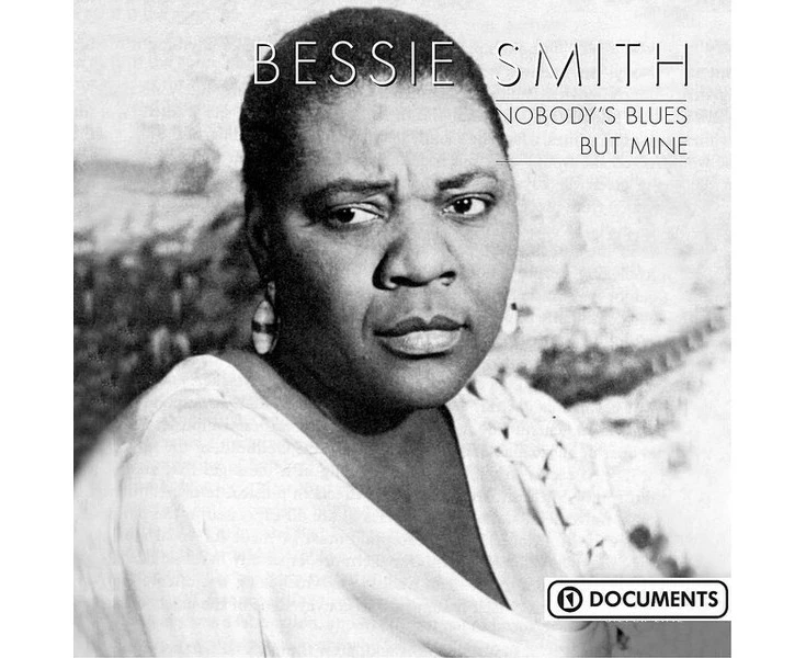 Bessie Smith - Nobody's Blues But Mine CD