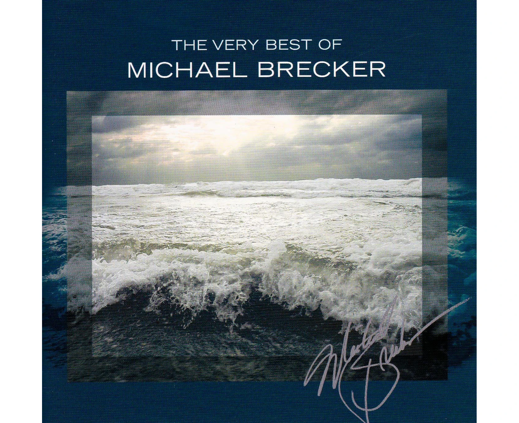 Very Best Of Michael Brecker -Michael Brecker CD