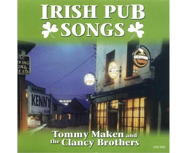 Clancy Brothers - Tommy Makem : Irish Pub Songs CD