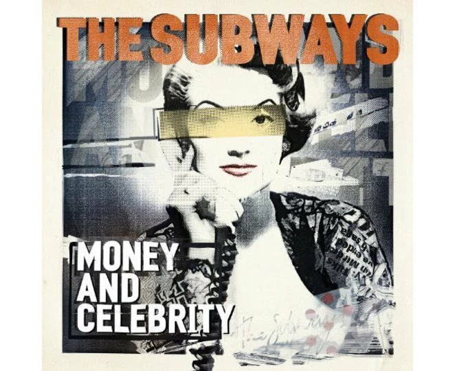 The Subways : Money And Celebrity - The Subways CD