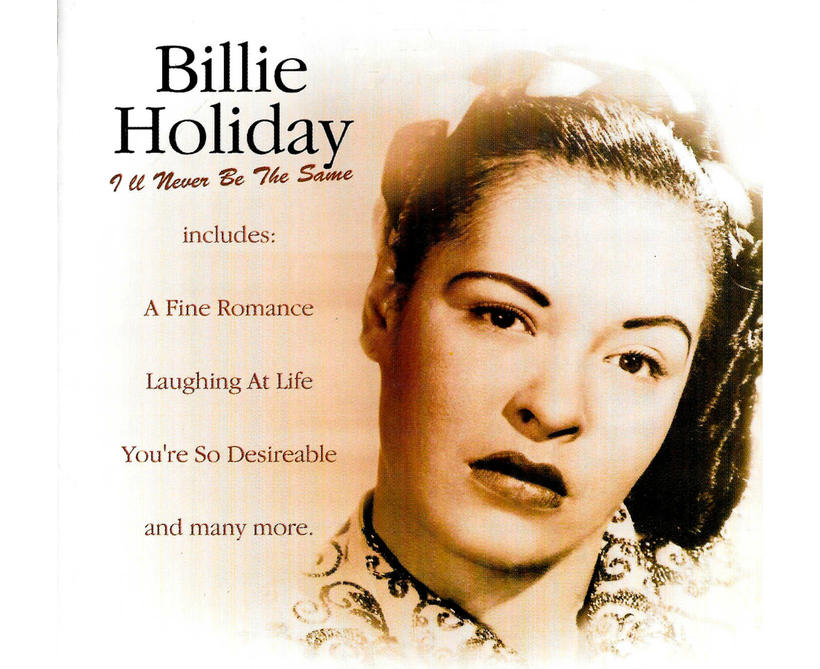 Billie Holiday - I'll Never Be The Same CD