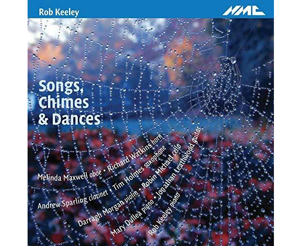 Songs Chimes Dances -Rob Keeley CD