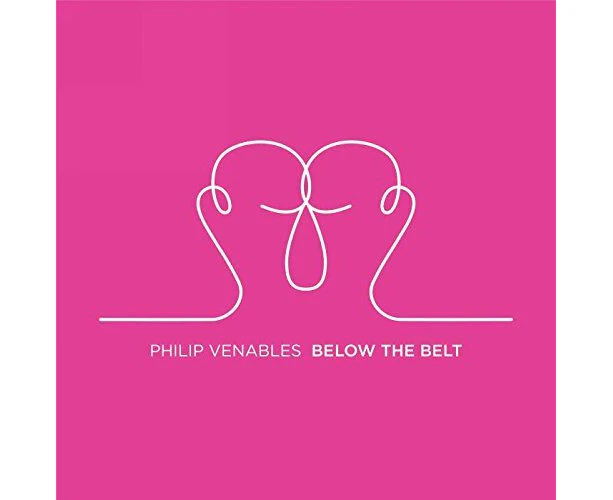 Below The Belt -Philip Venables CD