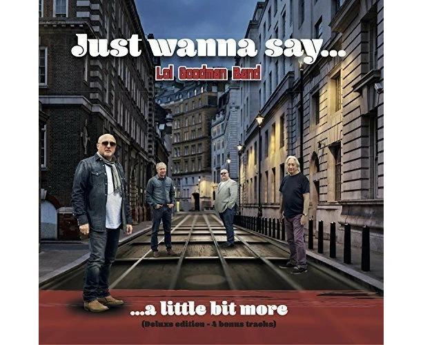 Just Wanna Say -Lol Goodman Band CD