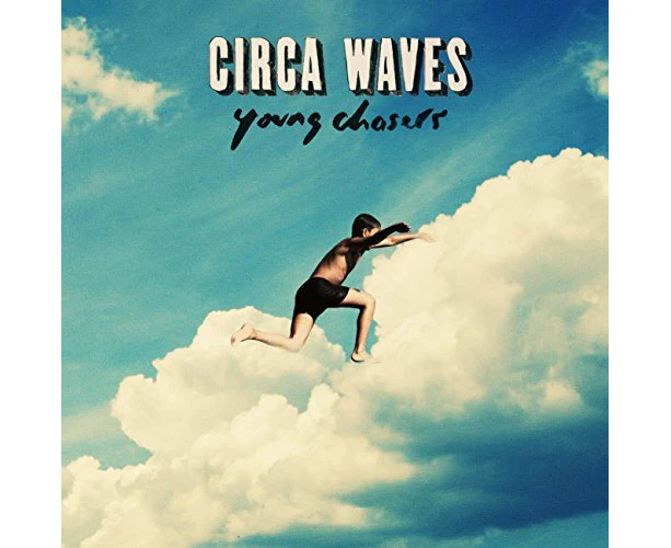 Young Chasers -Circa Waves CD