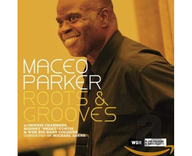 Roots Groove -Parker, Maceo Wdr Big B CD