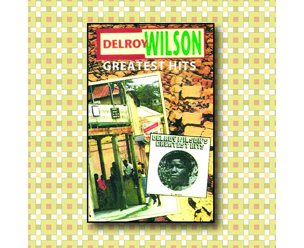 Delroy Wilson Greatest Hits -Delroy Wilson CD