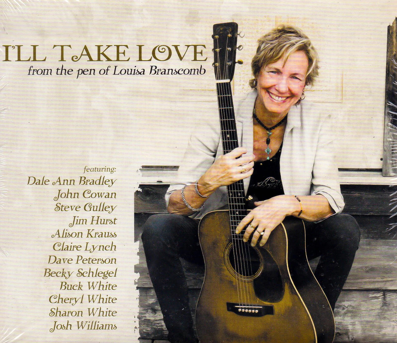 Ill Take Love -Branscomb Louisa CD