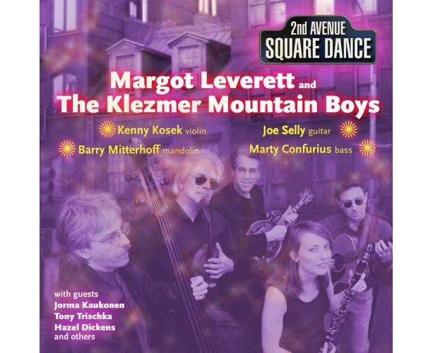 Second Avenue Square Dance -Margot Leverett & The Klezmer Mt. Boys CD