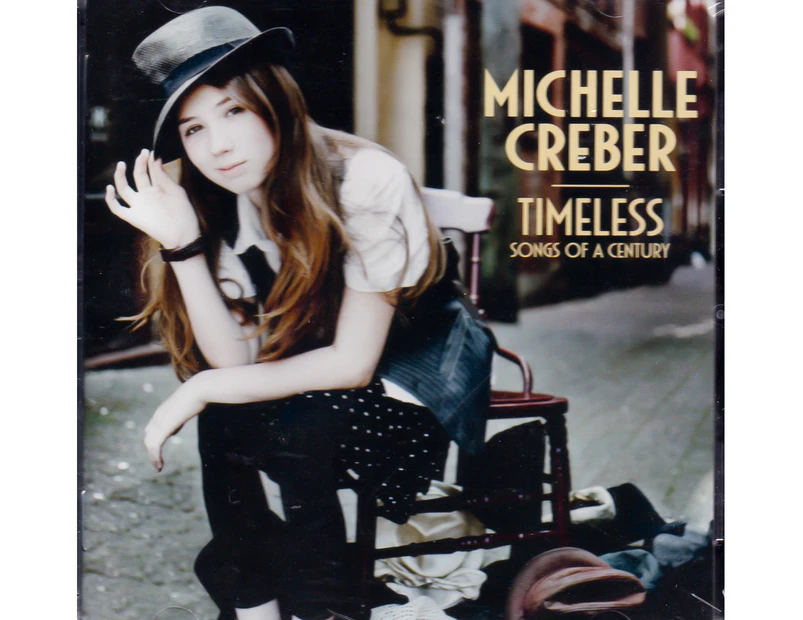 Timeless: Songs Of A Century -Michelle Creber CD