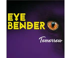 Tomorrow -Eye Bender CD