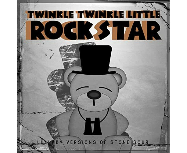 Twinkle Twinkle Little Rock Star - Lullaby Versions of Stone Sour CD   SEALED