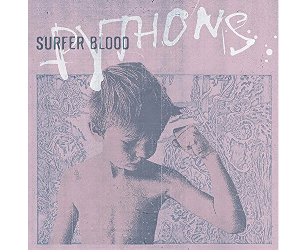 Pythons -Surfer Blood CD