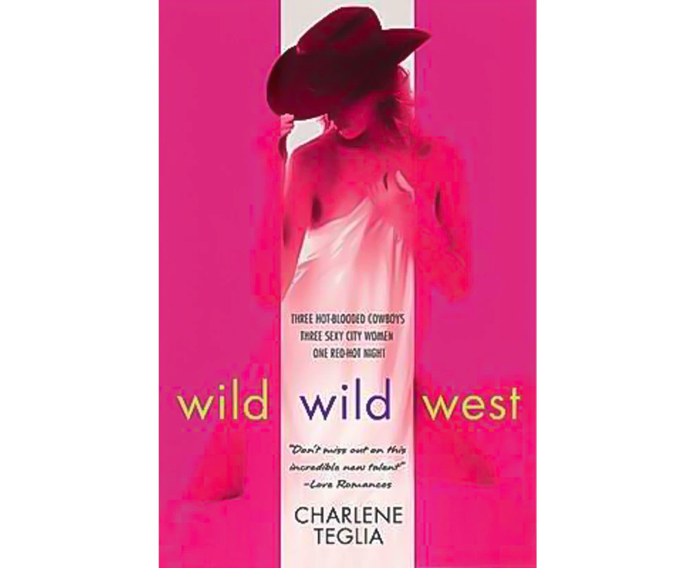 Wild Wild West -Charlene Teglia Book