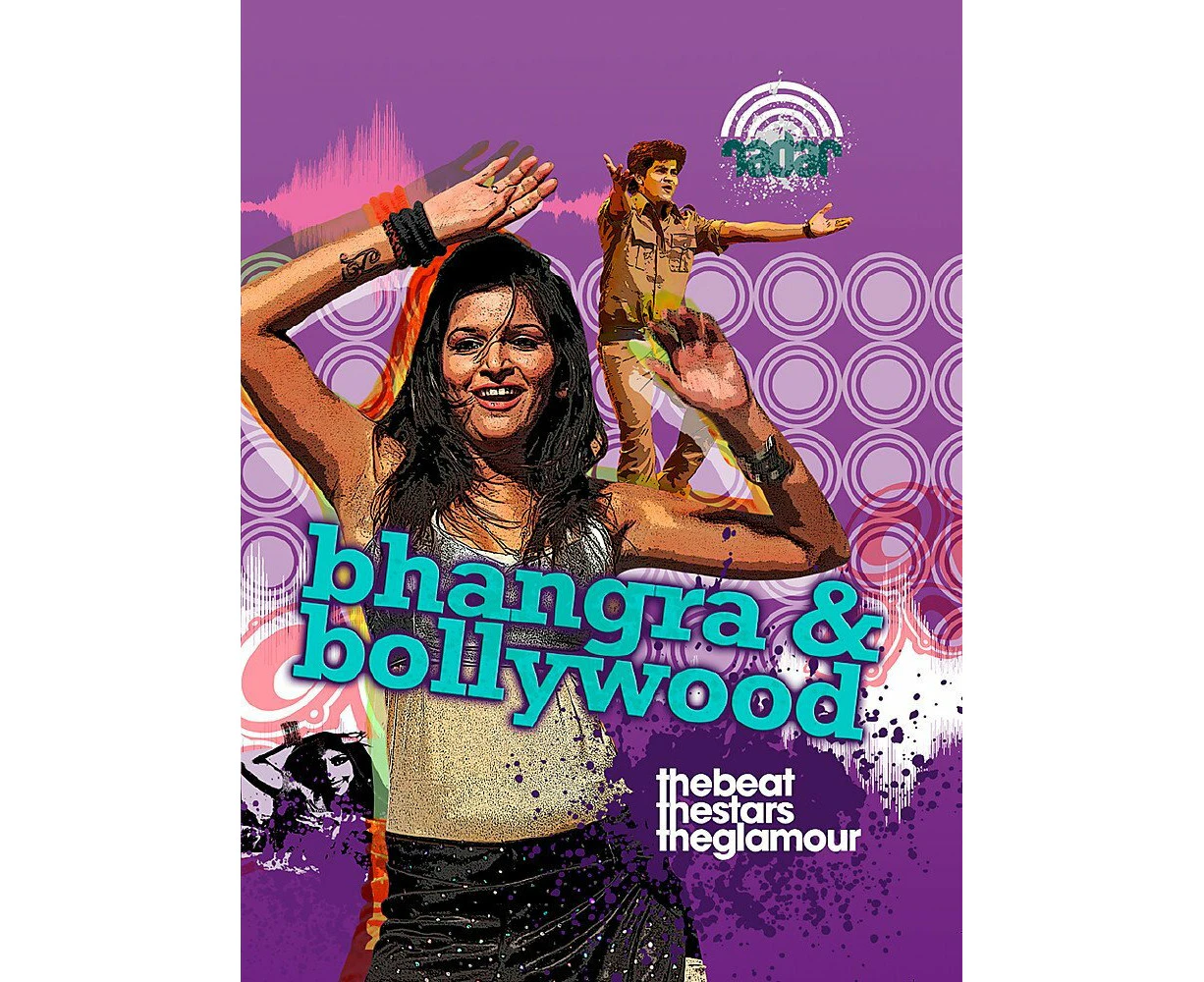 Radar: Dance Culture: Bhangra and Bollywood (Radar) Hardcover Book