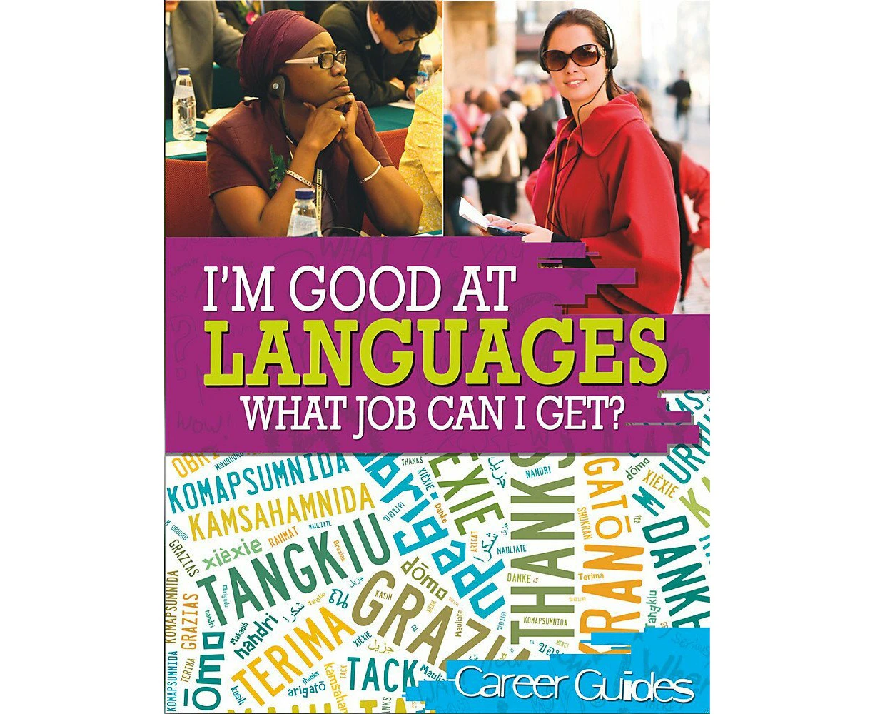 I'm Good At Languages, What Job Can I Get?: I'm Good at Paperback Book