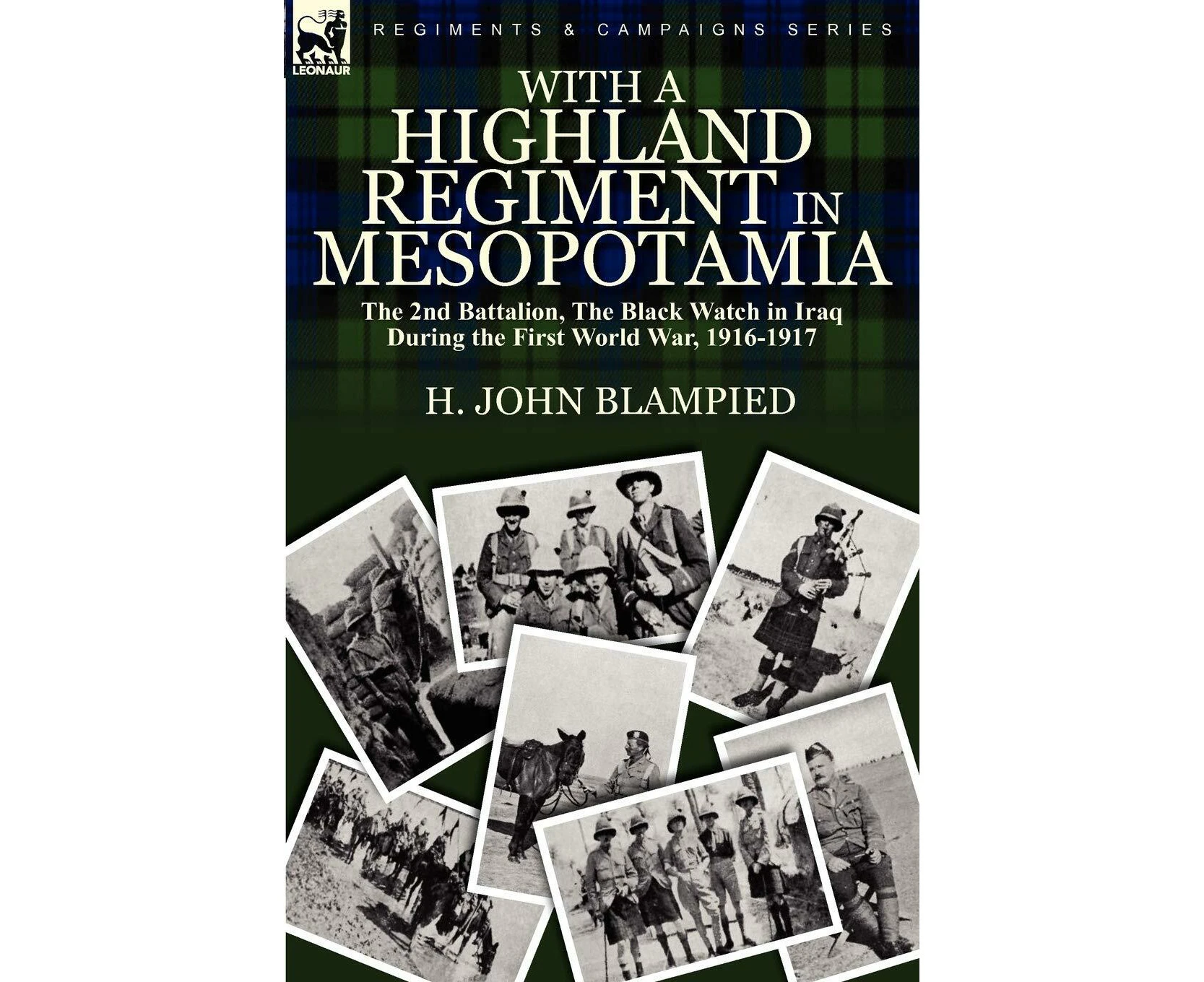 With a Highland Regiment in Mesopotamia Paperback Book