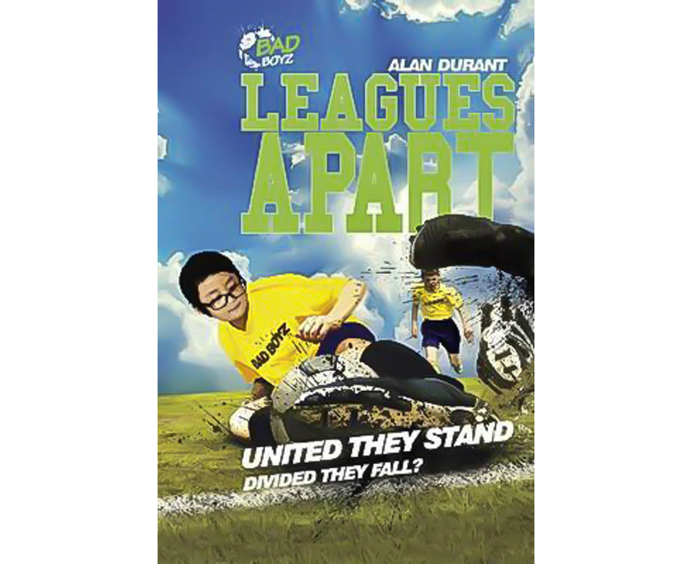 Leagues Apart - United They Stand - Divided They Fall?: Bad Boyz Paperback