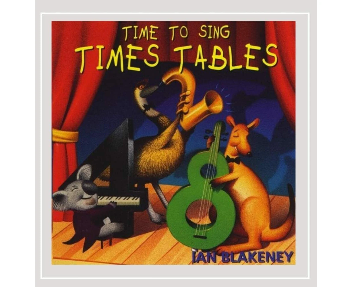 Time to Sing Times Tables - Ian Blakeney CD