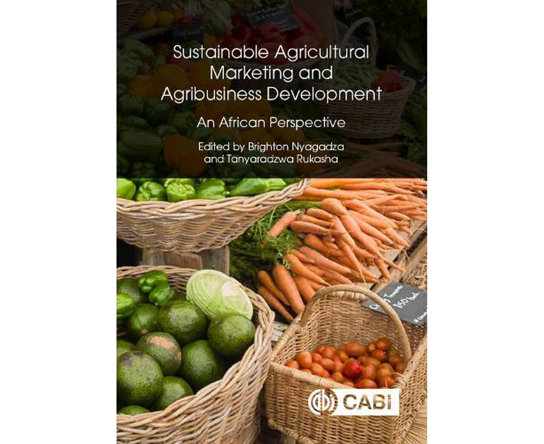 Sustainable Agricultural Marketing and Agribusiness Development