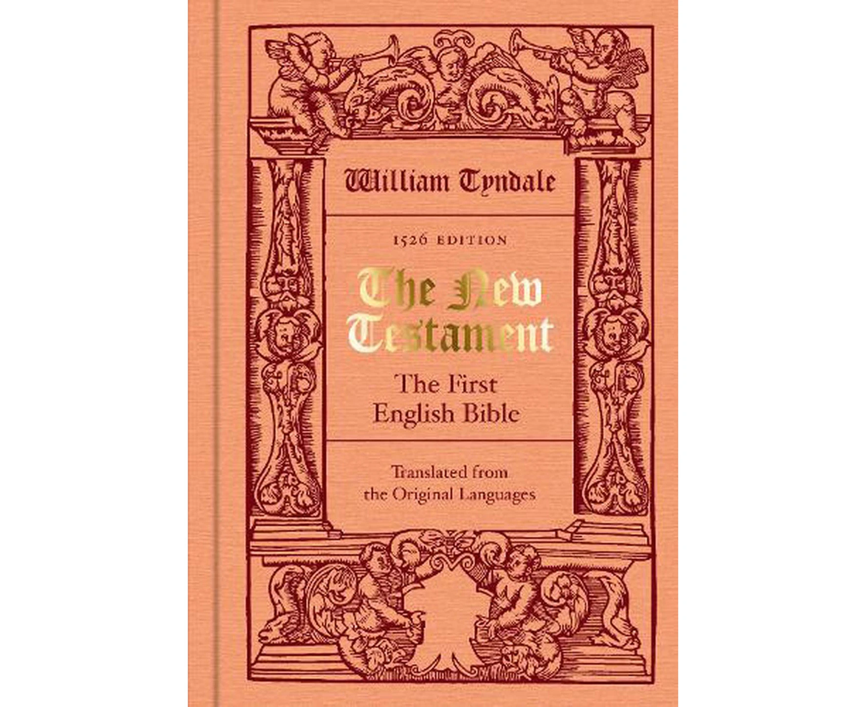 The New Testament translated by William Tyndale