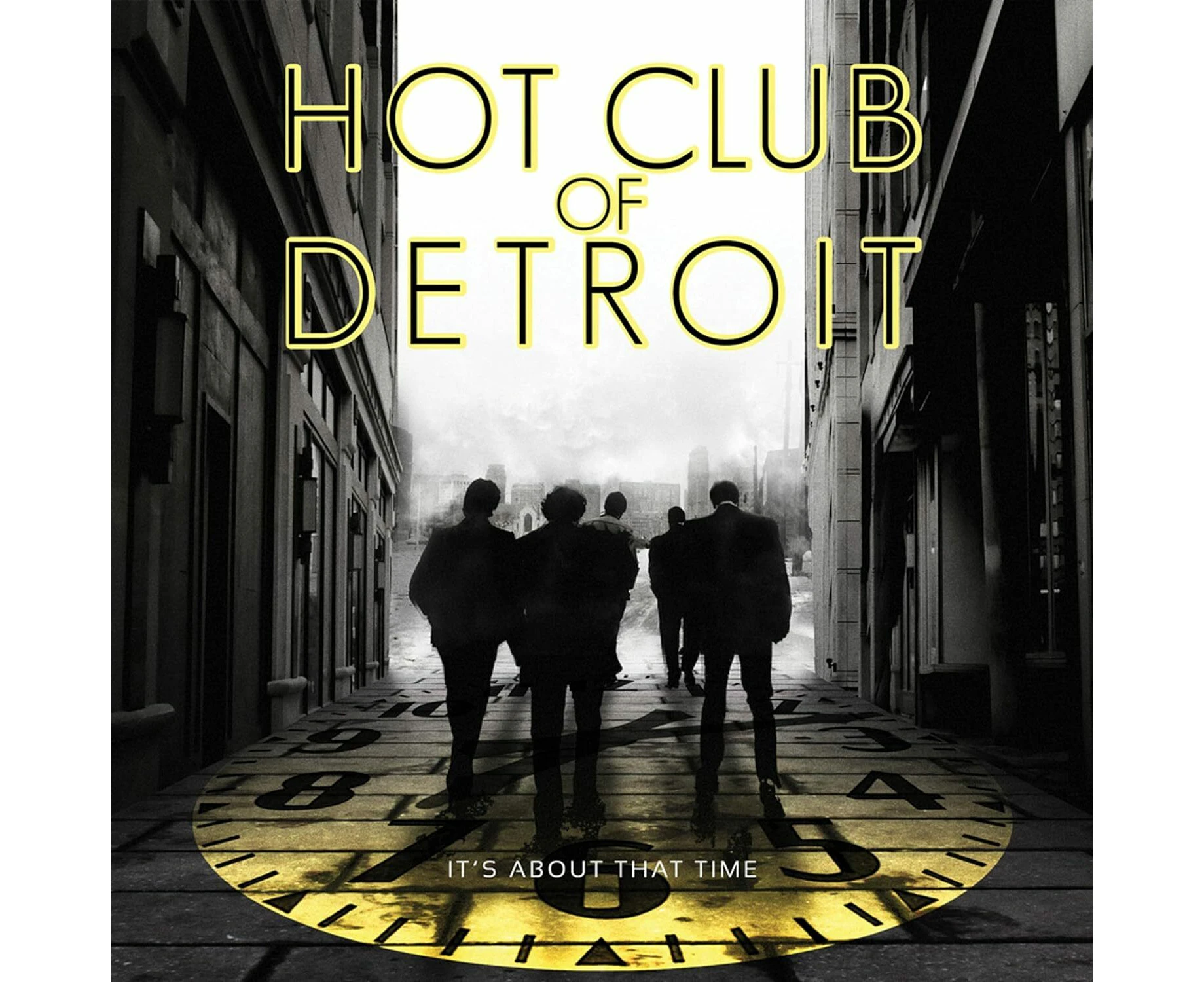 Its About That Time - Hot Club of Detroit CD