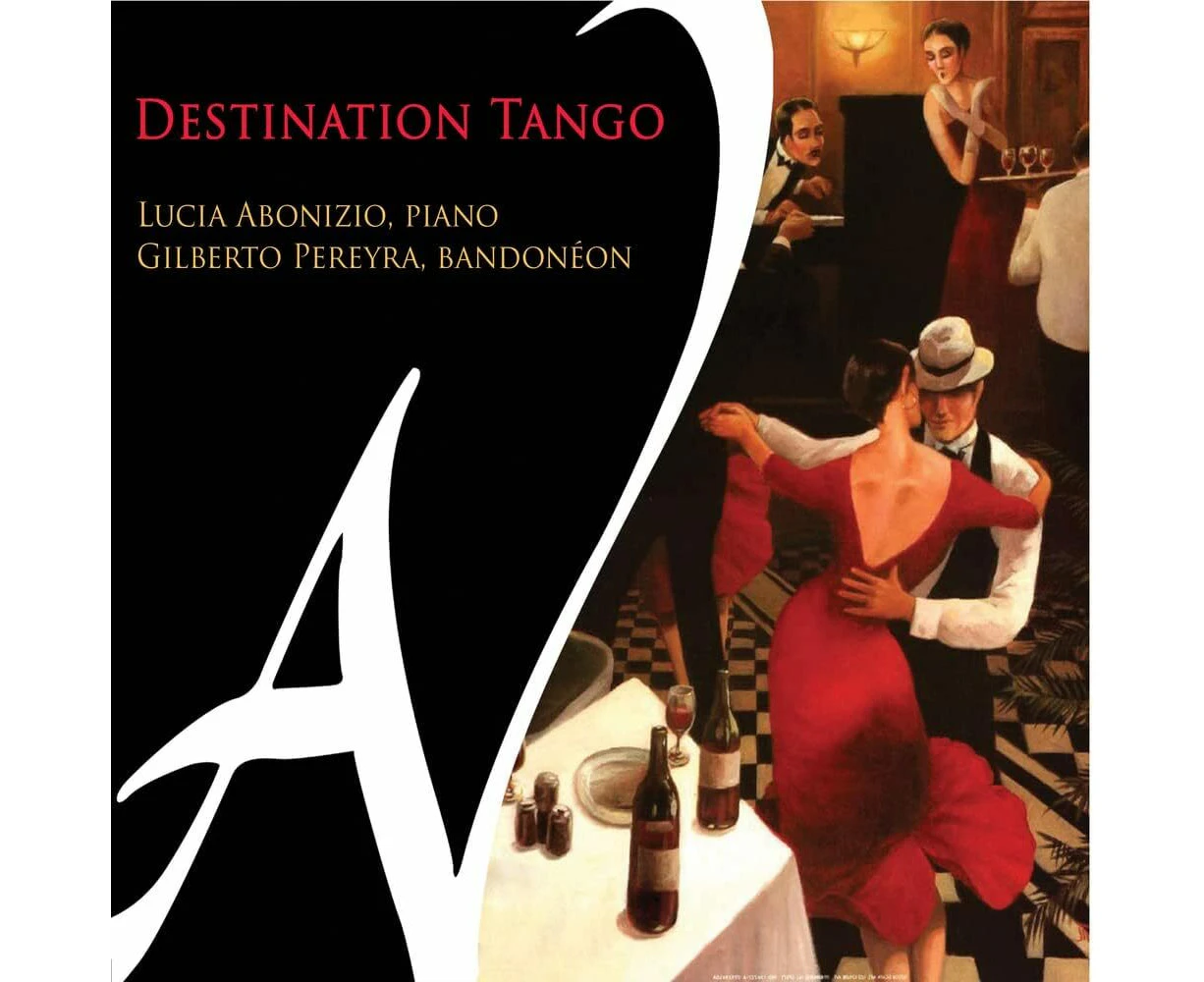 Destination Tango - Lucia Gilbert Abonizio CD