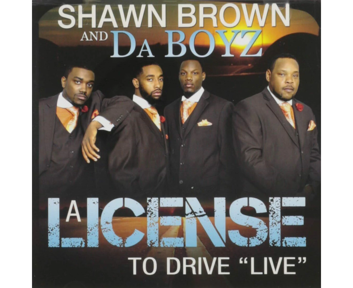 License To Drive Live - Shawn And Da Boyz Brown CD