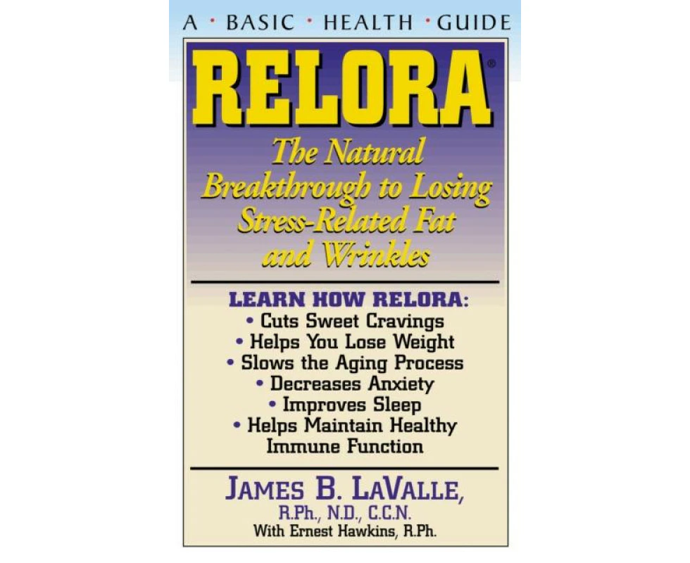 Relora by Lavalle & James B. & R.Ph. & N.D. & C.C.N.